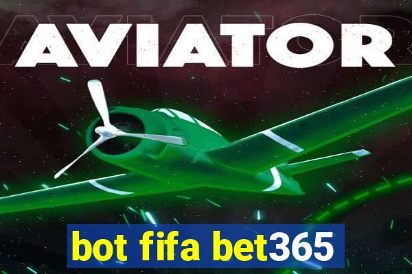 bot fifa bet365